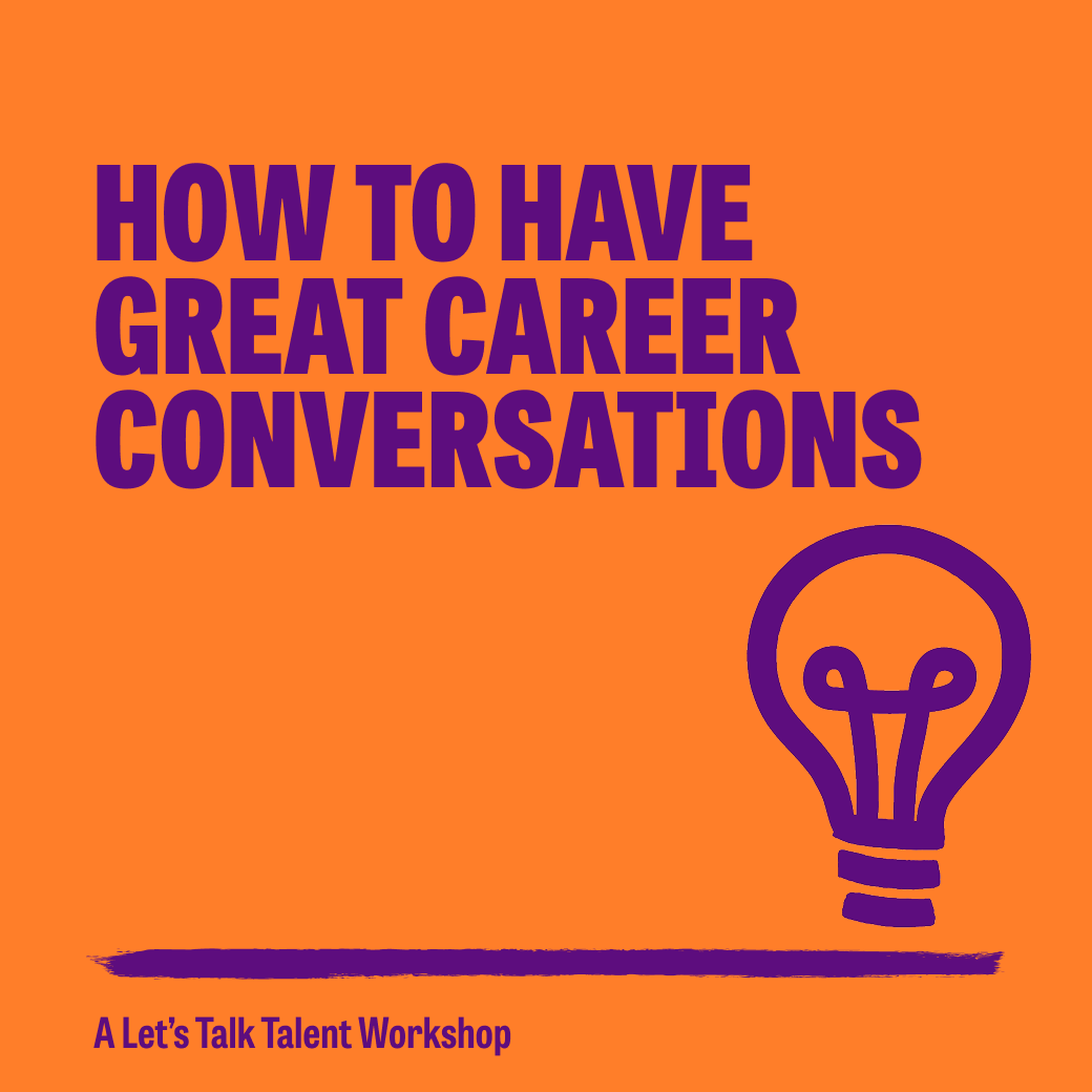  How to Have Great Career Conversations – For Employees Workshop 